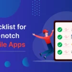 Checklist for top-notch mobile apps