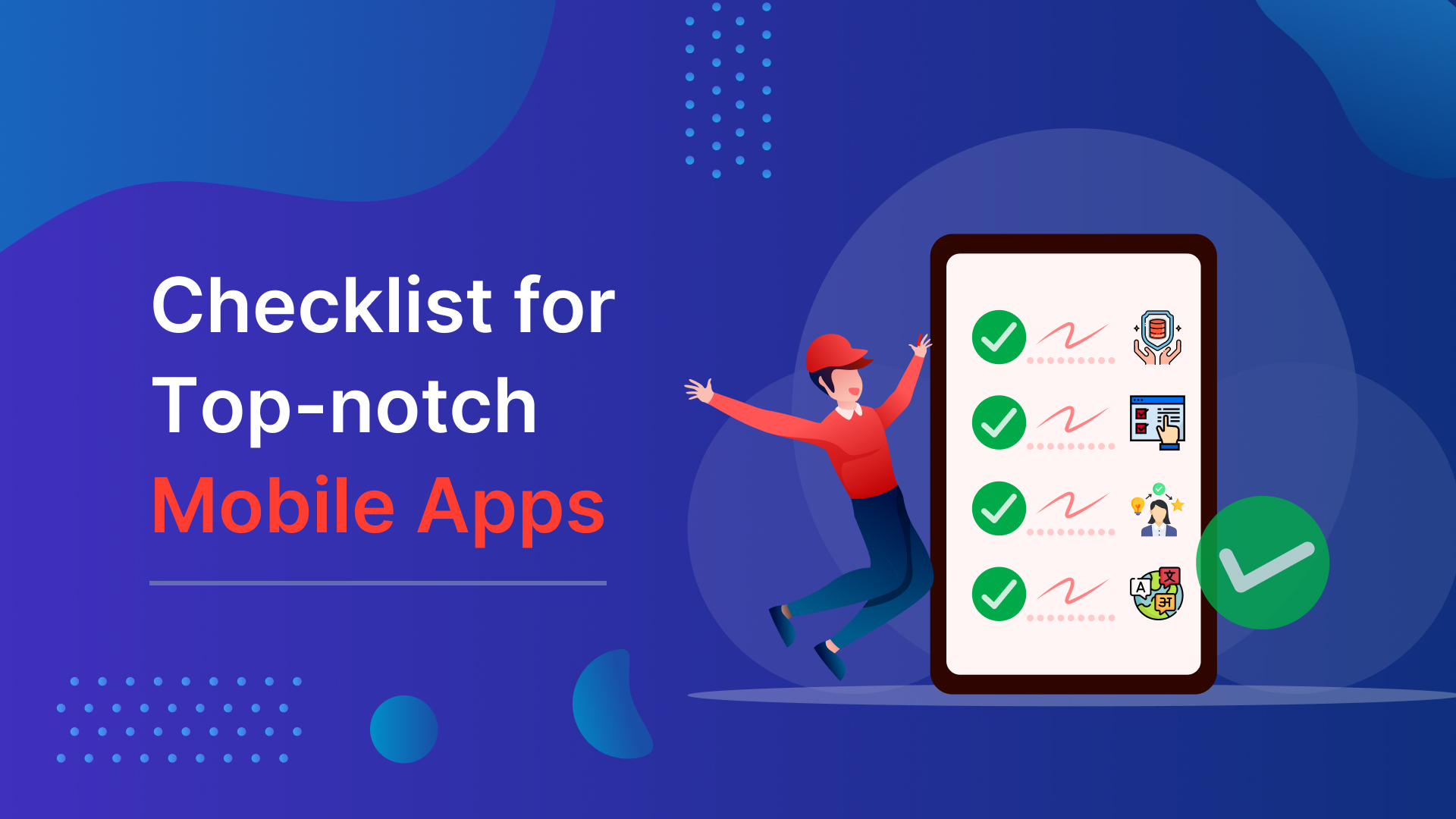 Checklist for top-notch mobile apps