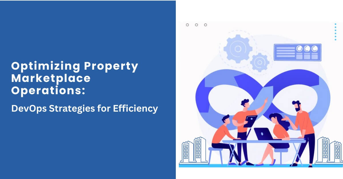 real estate operations with efficient DevOps strategies