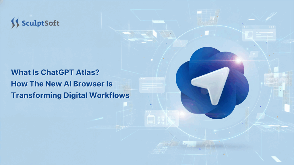 What Is ChatGPT Atlas? How the New AI Browser Is Transforming Digital Workflows