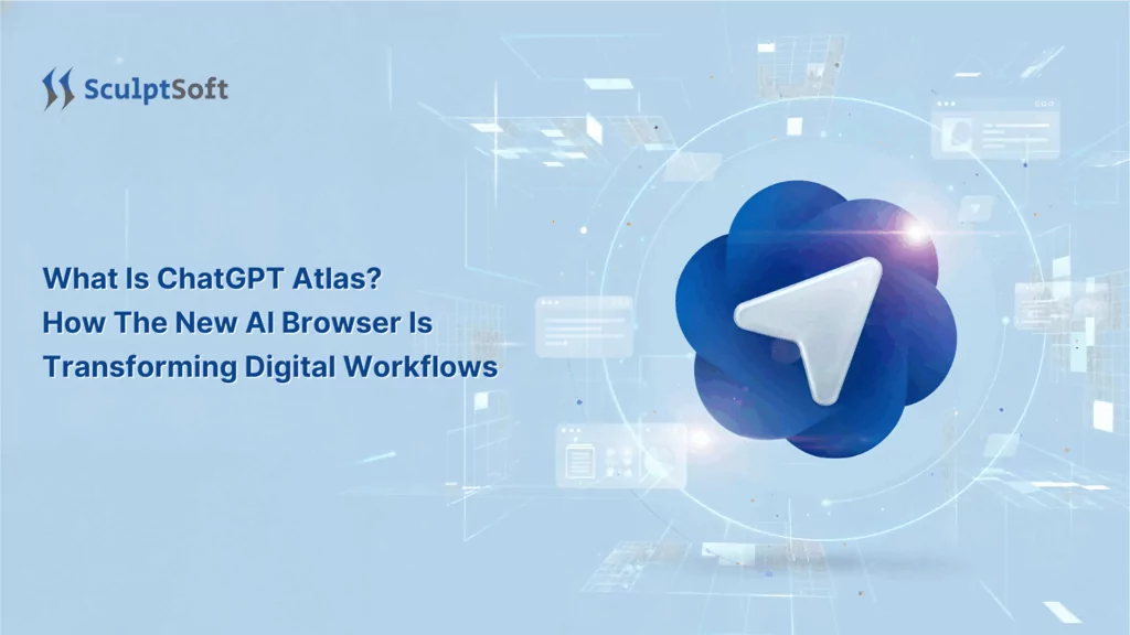 What Is ChatGPT Atlas? How the New AI Browser Is Transforming Digital Workflows
